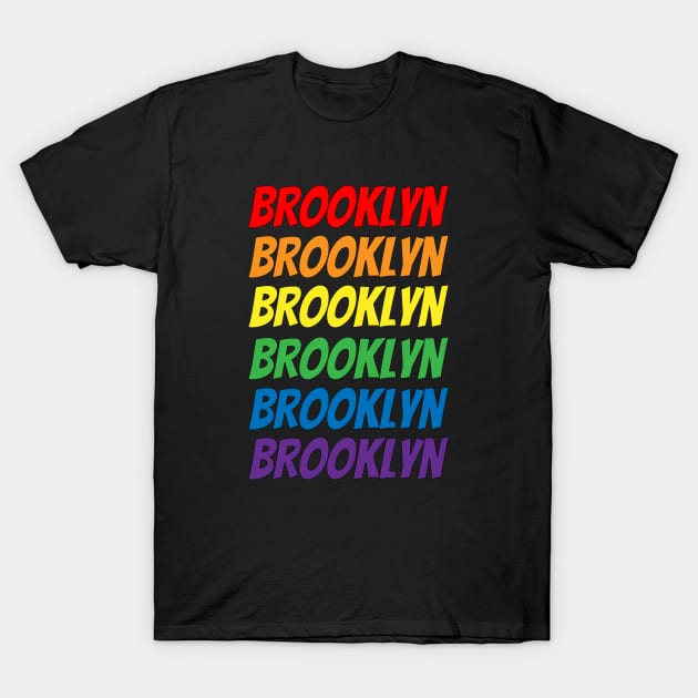 Brooklyn - Pride Edition T-Shirt by textonshirts